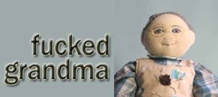 Fucked Grandma